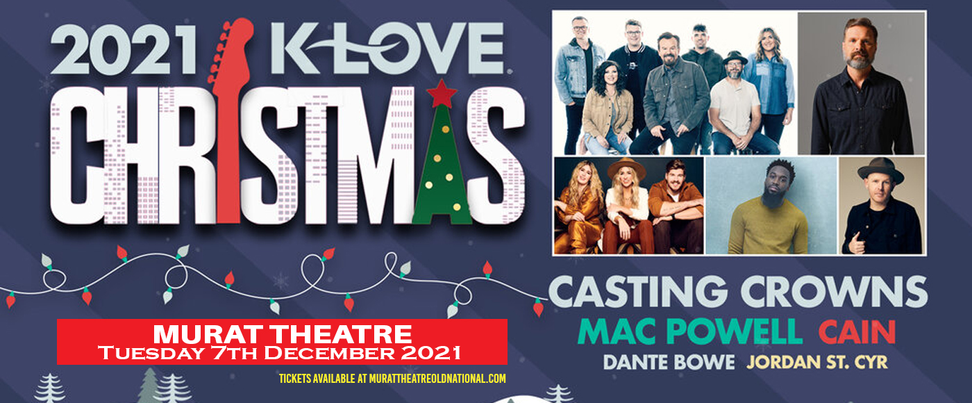 K-Love Christmas Tour: Casting Crowns, Mac Powell, CAIN, Dante Bowe & Jordan St. Cyr