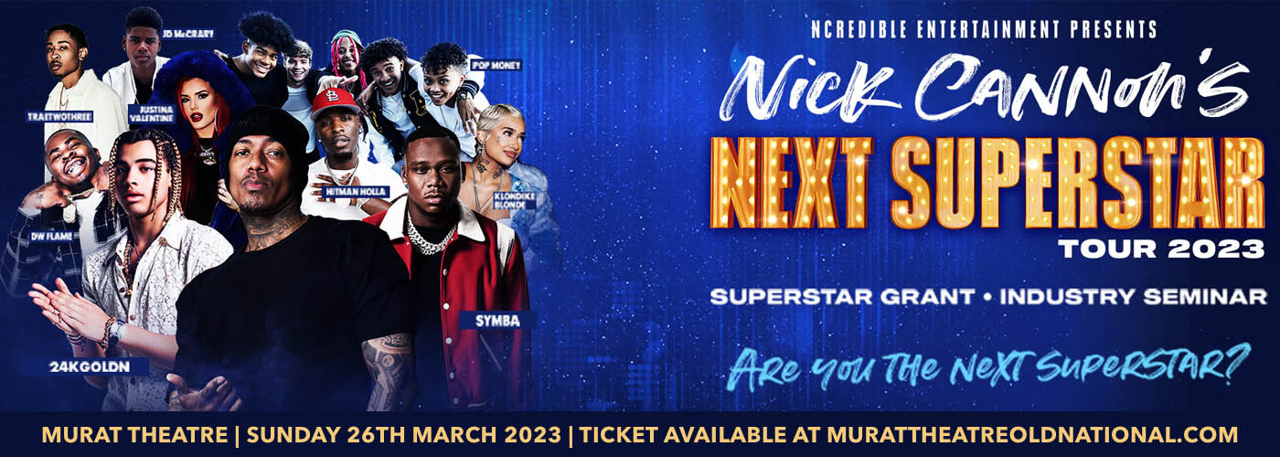 Nick Cannon's Next Superstar Tour [CANCELLED] Tickets 26th March