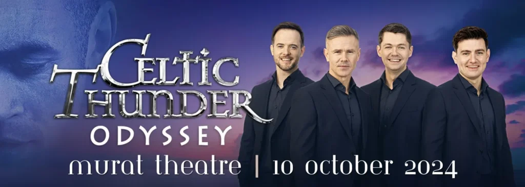 Celtic Thunder at Murat Theatre at Old National Centre