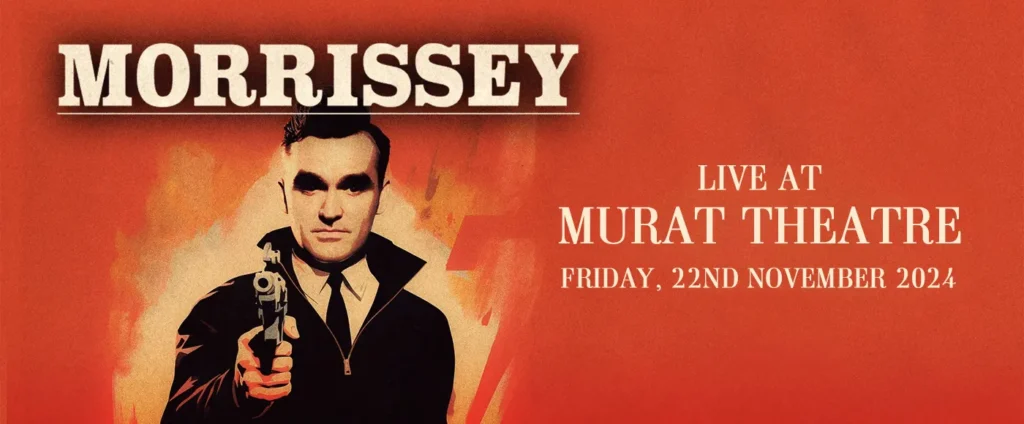 Morrissey at Murat Theatre at Old National Centre