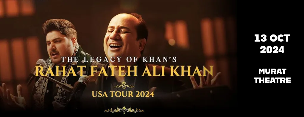 Rahat Fateh Ali Khan at Murat Theatre at Old National Centre